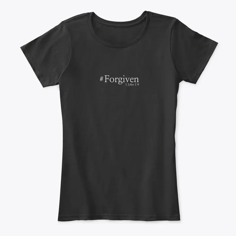 #Forgiven Shirt - 1 John 1:9